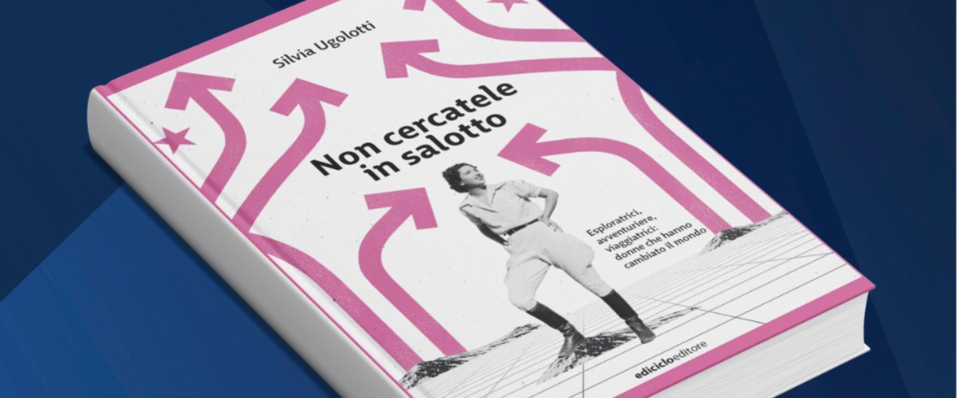 Silvia Ugolotti - Non cercatele in salotto